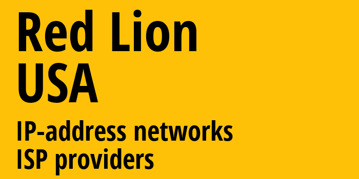 Red Lion [Red Lion] США: информация о городе, айпи-адреса, IP-провайдеры