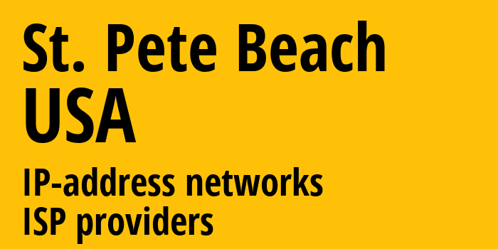 St. Pete Beach [St. Pete Beach] США: информация о городе, айпи-адреса, IP-провайдеры