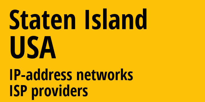 Staten Island [Staten Island] США: информация о городе, айпи-адреса, IP-провайдеры