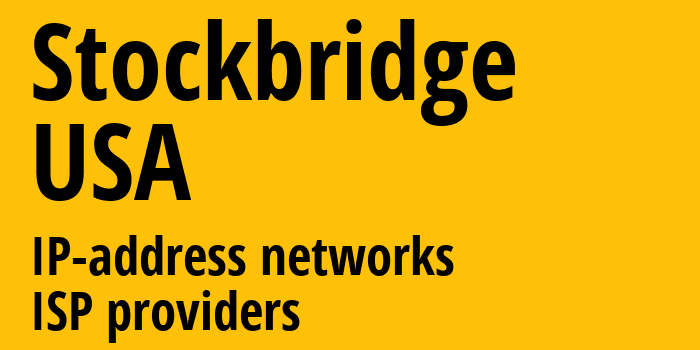 Stockbridge [Stockbridge] США: информация о городе, айпи-адреса, IP-провайдеры