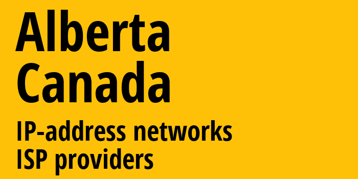 Альберта [Alberta] Канада: информация о регионе, IP-адреса, IP-провайдеры