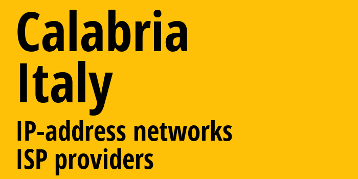 Калабрия [Calabria] Италия: информация о регионе, IP-адреса, IP-провайдеры