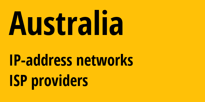 Австралия: все AU IP-адреса, все диапазоны айпи-адресов, все AU подсети, все AU IP-провайдеры