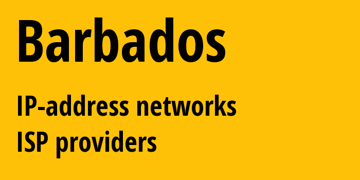 Barbados bb: all IP addresses, address range, all subnets, IP providers, ISP