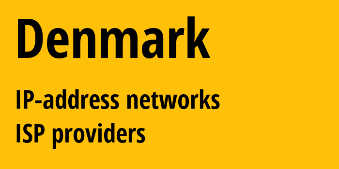 Дания: все DK IP-адреса, все диапазоны айпи-адресов, все DK подсети, все DK IP-провайдеры
