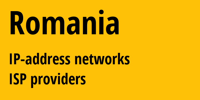 Румыния: все RO IP-адреса, все диапазоны айпи-адресов, все RO подсети, все RO IP-провайдеры